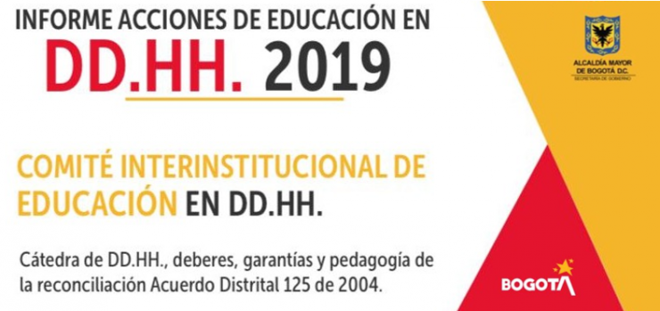 Bogotá, ciudad formadora en Derechos Humanos, presenta su informe de gestión 2016-2019